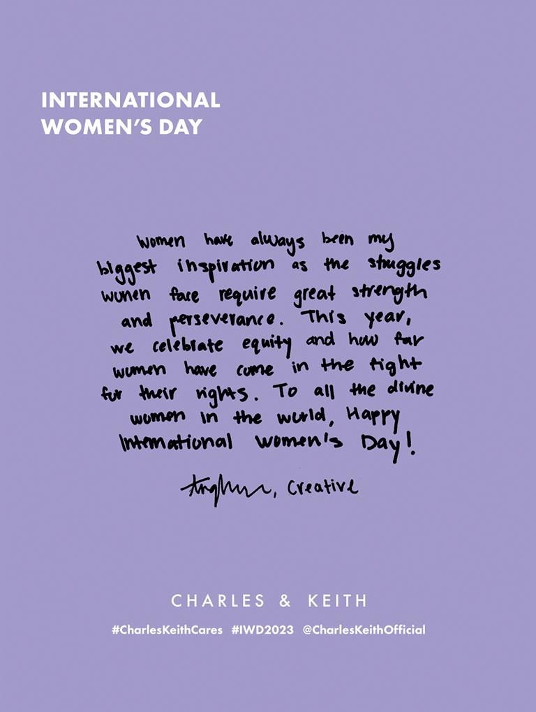 International Women's Day 2021 - CHARLES & KEITH SG